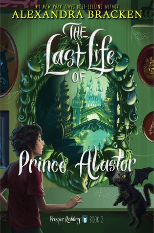 The Last Life of Prince Alastor (Prosper Redding, #2)