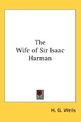 The Wife of Sir Isaac Harman