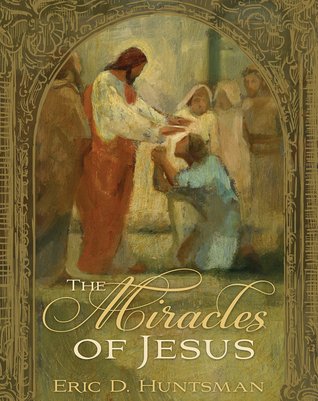 The Miracles of Jesus