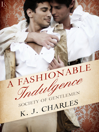 A Fashionable Indulgence (Society of Gentlemen, #1)