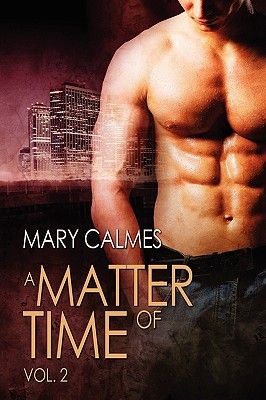 A Matter of Time, Vol. 2 (A Matter of Time #3-4)