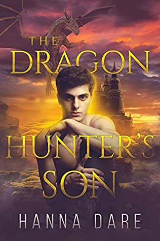 The Dragon Hunter's Son (Dragon Hunters #1)