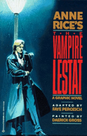 Anne Rice's The Vampire Lestat: A Graphic Novel