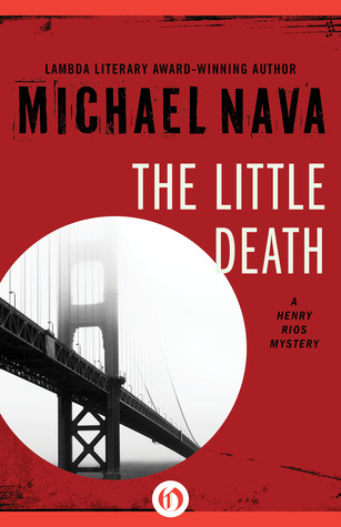 The Little Death (Henry Rios Mystery, #1)