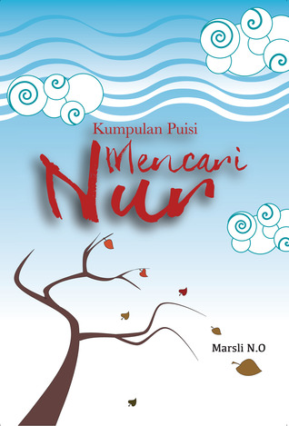 Kumpulan Puisi: Mencari Nur