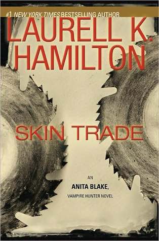 Skin Trade (Anita Blake, Vampire Hunter #17)