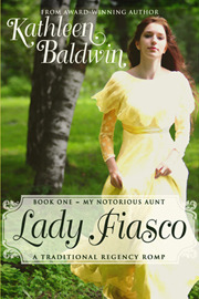 Lady Fiasco (My Notorious Aunt, #1)