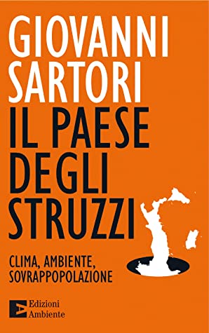 Il paese degli struzzi. Clima, ambiente, sovrappopolazione