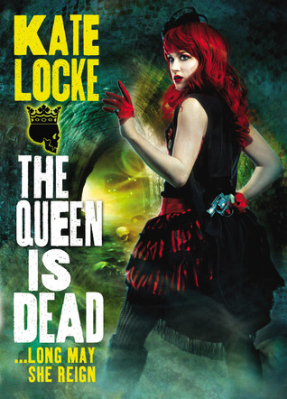 The Queen Is Dead (The Immortal Empire, #2)