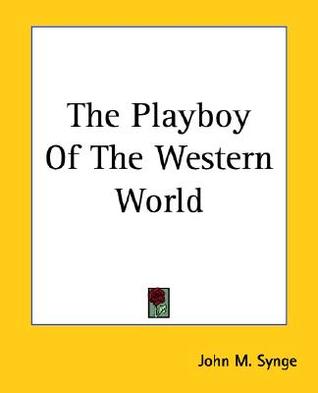 The Playboy of the Western World