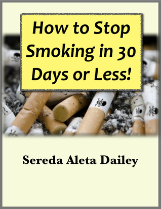 How to Stop Smoking in 30 Days or Less!