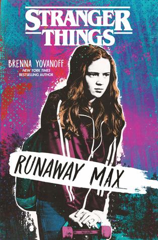 Runaway Max (Stranger Things, #3)