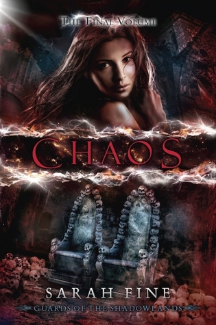 Chaos (Guards of the Shadowlands, #3)