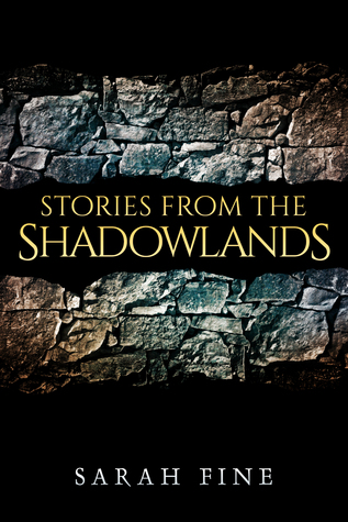 Stories from the Shadowlands (Guards of the Shadowlands, #3.1)