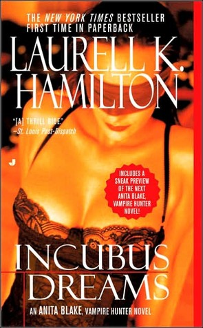 Incubus Dreams (Anita Blake, Vampire Hunter, #12)