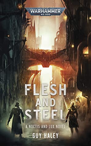 Flesh and Steel (Warhammer Crime)