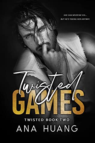 Twisted Games (Twisted, #2)