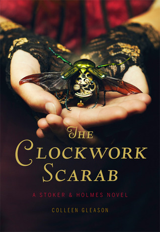 The Clockwork Scarab (Stoker & Holmes, #1)
