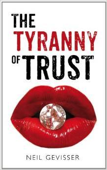 The Tyranny Of Trust