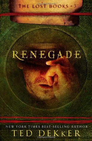 Renegade (The Lost Books, #3)