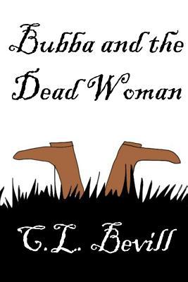 Bubba and the Dead Woman (Bubba Snoddy, #1)