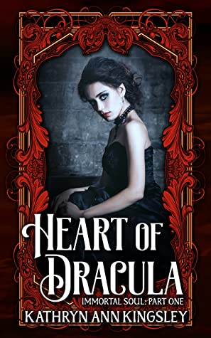 Heart of Dracula (Immortal Soul, #1)