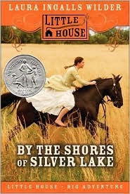 By the Shores of Silver Lake  (Little House, #5)
