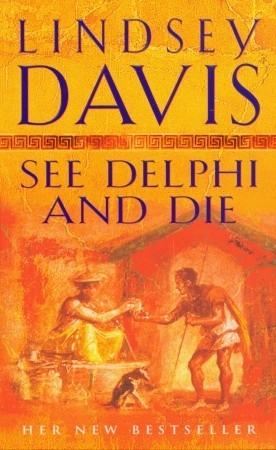 See Delphi and Die (Marcus Didius Falco, #17)