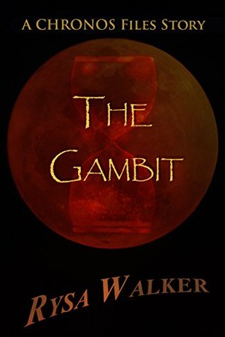 The Gambit (The Chronos Files)