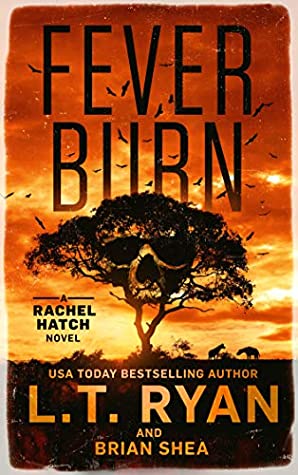 Fever Burn (Rachel Hatch #3)