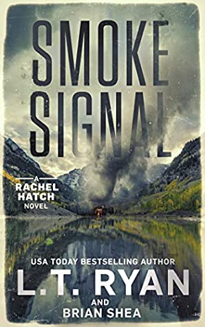 Smoke Signal (Rachel Hatch #4)