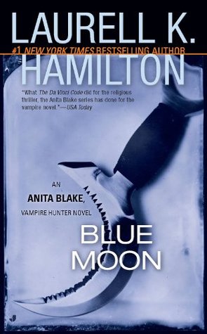 Blue Moon (Anita Blake, Vampire Hunter, #8)