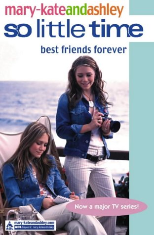 Best Friends Forever (So Little Time, #12)