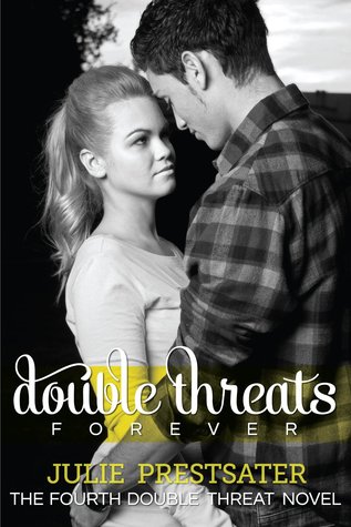 Double Threats Forever (Double Threat, #4)