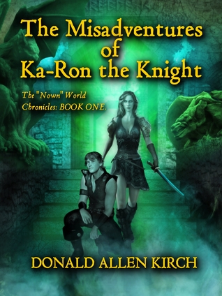 The Misadventures of Ka-Ron the Knight