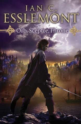 Orb Sceptre Throne (Novels of the Malazan Empire #4)