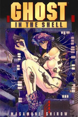 Ghost in the Shell (Ghost in the Shell, #1)
