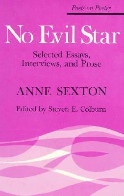 No Evil Star: Selected Essays, Interviews, and Prose