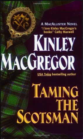 Taming the Scotsman (Brotherhood of the Sword #4/MacAllister, #3)