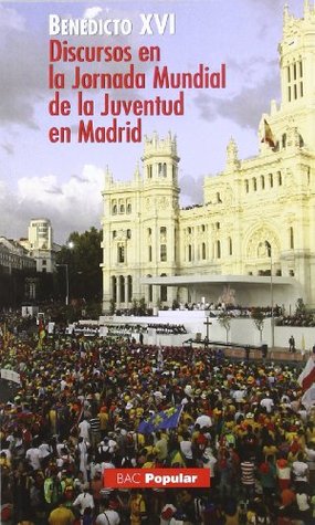 Discursos Jornada Mundial de la juventud en Madrid