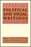 Political and Social Writings: 1946-55 - From the Critique of Bureaucracy to the Positive Content of Socialism v. 1