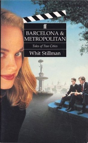 Barcelona and Metropolitan: Tales of Two Cities (2 Screenplays)