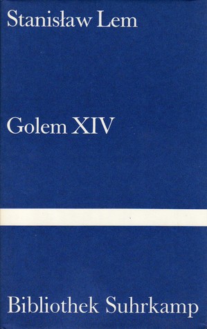 Golem XIV und andere Prosa