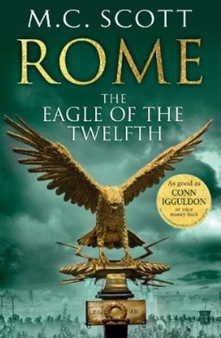 Rome: The Eagle of the Twelfth (Rome, #3)
