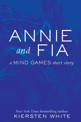 Annie and Fia (Mind Games, #0.5)