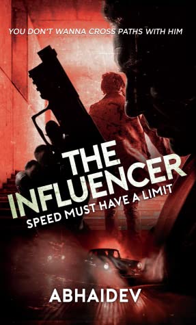 The Influencer: Speed Must Have a Limit