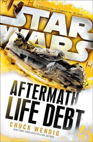 Life Debt (Star Wars: Aftermath, #2)