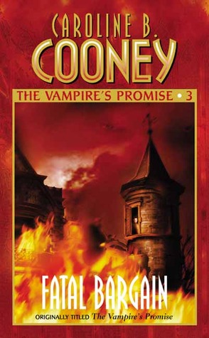 Fatal Bargain (Vampire's Promise, #3)