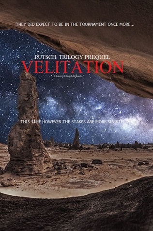 VELITATION. Volume II (PUTSCH. Trilogy Prequel, #2)