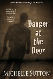 Danger at the Door (Danger at the Door, #1)
